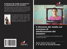 Il discorso dei media sul processo di adultizzazione dei bambini: kitap kapağı