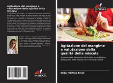 Agitazione del mangime e valutazione della qualità della miscela kitap kapağı