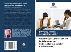 Bookcover of Auswirkung der Simulation auf die Leistungen der Studierenden in normalen Arbeitsmodulen
