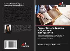 Fermentazione fungina e digestione monogastrica的封面