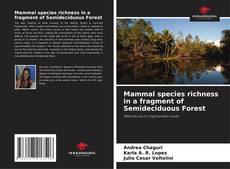Capa do livro de Mammal species richness in a fragment of Semideciduous Forest 