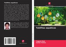 Talófitas aquáticas的封面