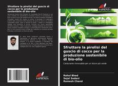 Sfruttare la pirolisi del guscio di cocco per la produzione sostenibile di bio-olio kitap kapağı