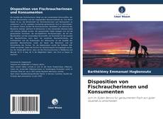 Borítókép a  Disposition von Fischraucherinnen und Konsumenten - hoz