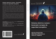 Copertina di Sistema eléctrico rumano - Generador europeo de seguridad energética