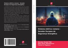 Обложка Sistema elétrico romeno - Gerador Europeu de Segurança Energética