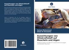 Auswirkungen von Ottokraftstoff auf Muscheln und Algen的封面