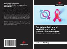 Buchcover von Sociolinguistics and semiolinguistics of prevention messages