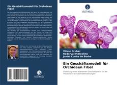 Borítókép a  Ein Geschäftsmodell für Orchideen Fibel - hoz