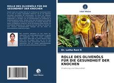 ROLLE DES OLIVENÖLS FÜR DIE GESUNDHEIT DER KNOCHEN的封面