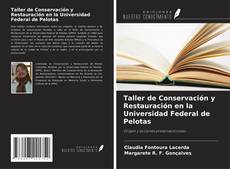 Portada del libro de Taller de Conservación y Restauración en la Universidad Federal de Pelotas