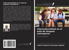 Bookcover of Interculturalidad en el aula de lenguas extranjeras