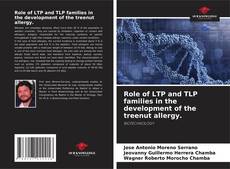 Portada del libro de Role of LTP and TLP families in the development of the treenut allergy.