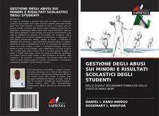 Portada del libro de GESTIONE DEGLI ABUSI SUI MINORI E RISULTATI SCOLASTICI DEGLI STUDENTI