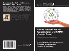 Redes sociales de los trabajadores del SAMU Ceará - Brasil的封面