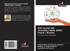 Couverture de Reti sociali dei lavoratori della SAMU Ceará - Brasile