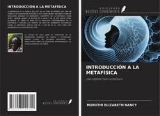 Portada del libro de INTRODUCCIÓN A LA METAFÍSICA