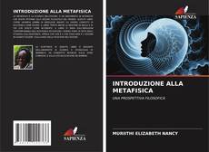 Bookcover of INTRODUZIONE ALLA METAFISICA