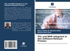 ITIL und BPM integriert in den Software-Release-Prozess的封面