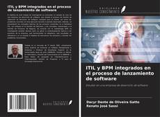 Bookcover of ITIL y BPM integrados en el proceso de lanzamiento de software