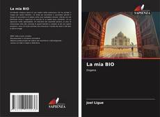 Bookcover of La mia BIO