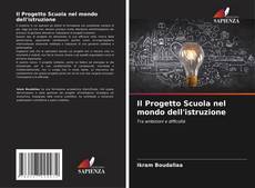 Borítókép a  Il Progetto Scuola nel mondo dell'istruzione - hoz