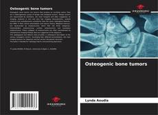 Couverture de Osteogenic bone tumors