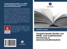 Vergleichende Studie von MPBL und traditioneller Vorlesung in Gemeinschaftsmedizin的封面