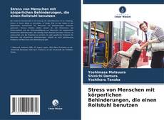 Stress von Menschen mit körperlichen Behinderungen, die einen Rollstuhl benutzen的封面