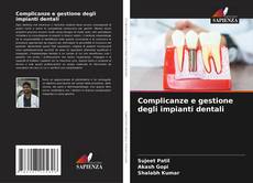 Обложка Complicanze e gestione degli impianti dentali