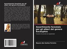 Обложка Assortimento forestale per gli alberi del genere Eucalyptus