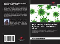 Portada del libro de Oral health of individuals infected with the HTLV-1 virus