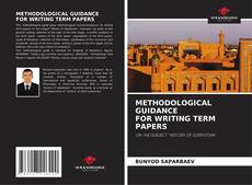 Buchcover von METHODOLOGICAL GUIDANCE FOR WRITING TERM PAPERS