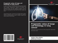 Portada del libro de Prognostic value of large cell histology in lung cancer