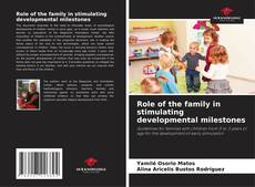 Role of the family in stimulating developmental milestones kitap kapağı