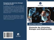 Borítókép a  Elemente der klinischen Biologie und Biodiversität - hoz