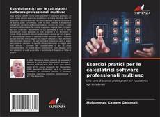 Borítókép a  Esercizi pratici per le calcolatrici software professionali multiuso - hoz