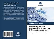 Capa do livro de Präeklampsie und Doppler-Bildgebung der Gebärmutterarterien 