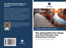 Borítókép a  Die philosophischen Wege von Paul Ricoeur und Emmanuel Levinas - hoz