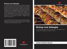 Bookcover of Bishop and Adéagbo
