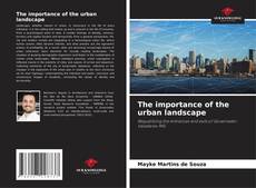 Capa do livro de The importance of the urban landscape 