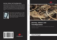 Journey, detour and transfiguration kitap kapağı