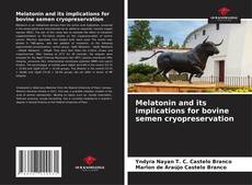 Capa do livro de Melatonin and its implications for bovine semen cryopreservation 