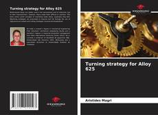 Buchcover von Turning strategy for Alloy 625