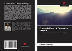 Capa do livro de Ecosocialism: A Concrete Utopia 