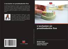 L'occlusion en prosthodontie fixe kitap kapağı