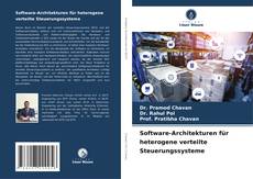 Software-Architekturen für heterogene verteilte Steuerungssysteme的封面