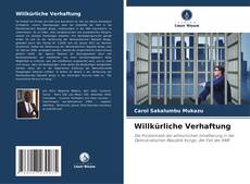 Portada del libro de Willkürliche Verhaftung