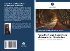 Fremdheit und Koexistenz afrikanischer Studenten的封面