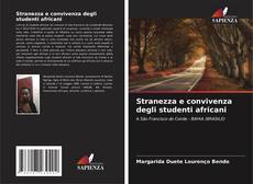 Stranezza e convivenza degli studenti africani的封面